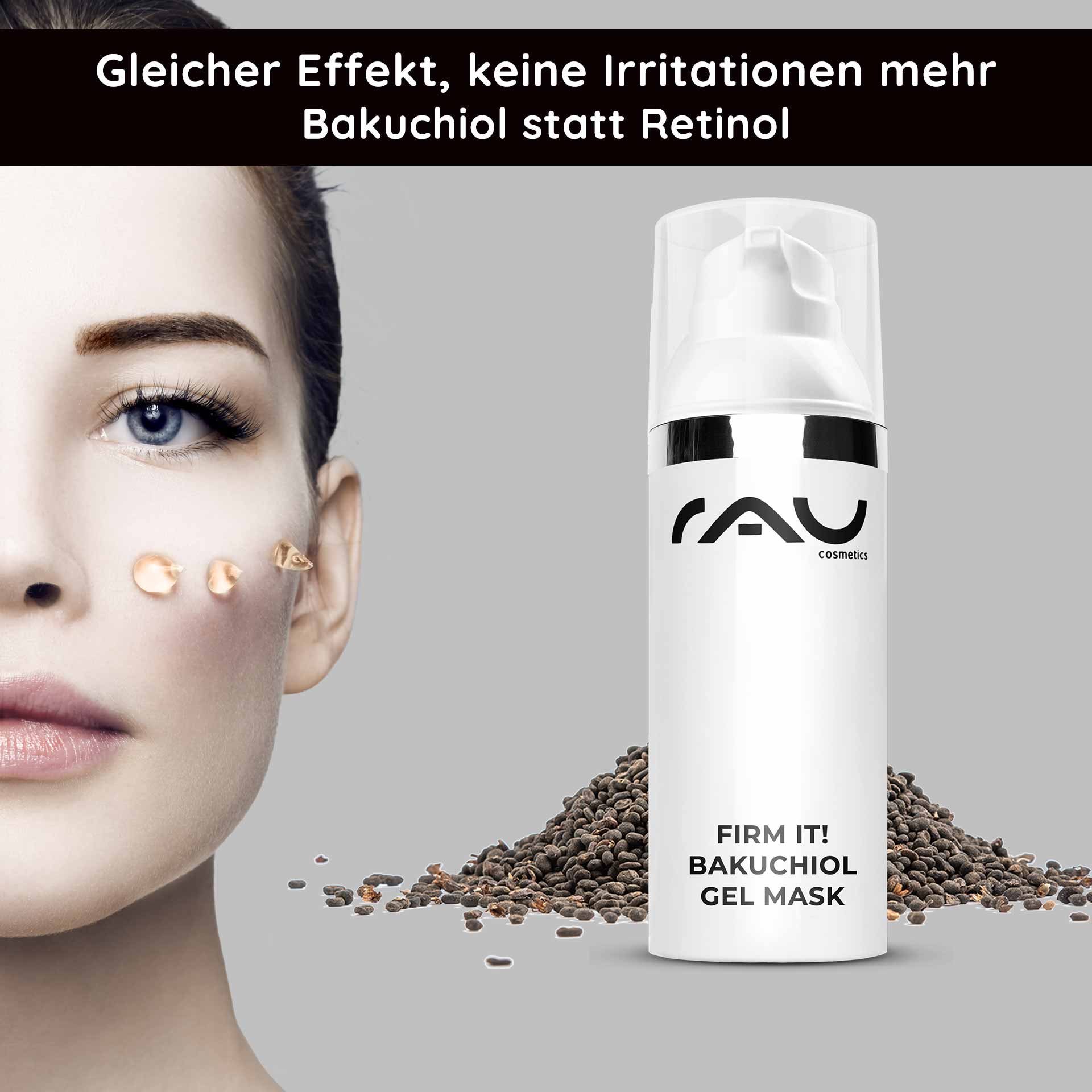 しっかりとバクチオール ジェルマスク 50ml アンチエイジング ジェルマスク Frau mit Bakuchiol Gelmaske auf der Wange, RAU Cosmetics Logo, Samen auf grauem Hintergrund, Anti-Aging und feuchtigkeitsspendende Eigenschaften.