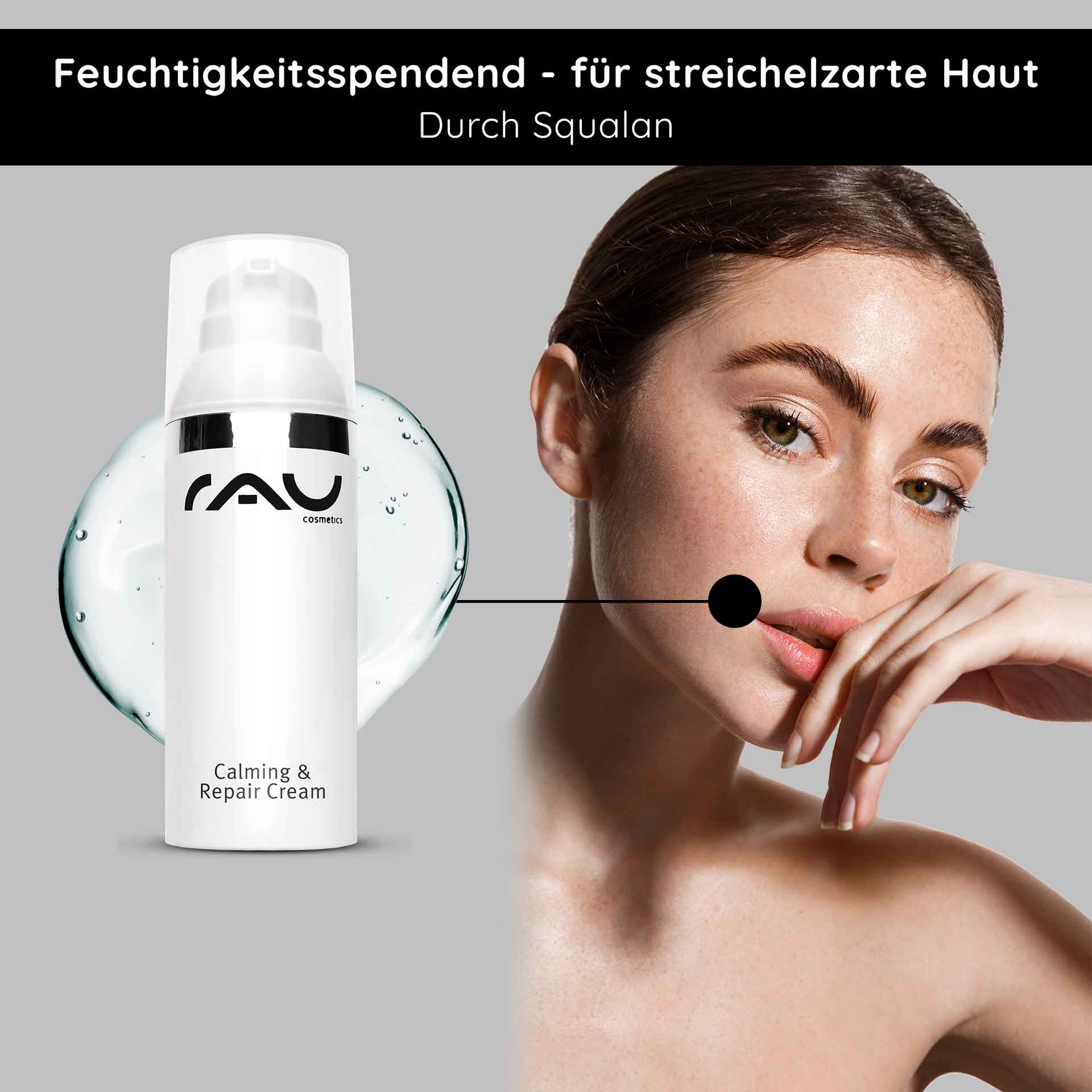 カーミング&リペアクリーム 50ml 肌を落ち着かせる RAU Cosmetics Calming & Repair Cream mit Squalan, die für mit Feuchtigkeit versorgte und glatte Haut sorgt, neben einem Model, das gesunde Haut präsentiert.